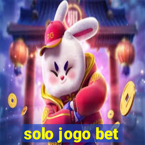 solo jogo bet